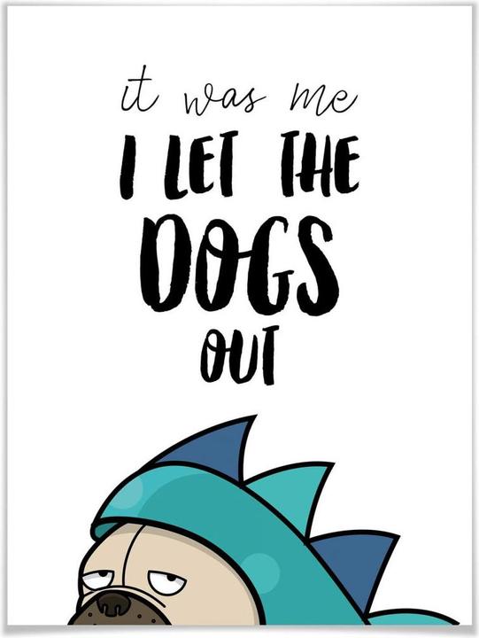 Produktbild Trenddeko I let the dogs out (24 x 30 cm)