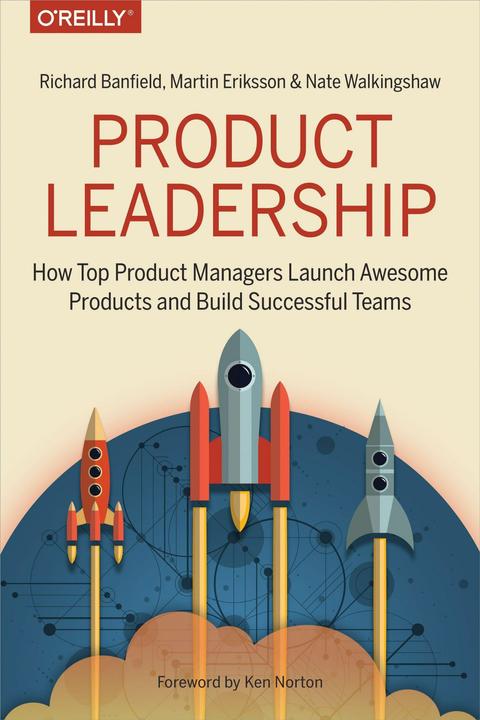 Actual product image Product Leadership (English, Richard Banfield, Martin Eriksson, Nate Walkingshaw, 2017)