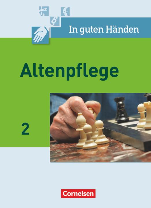 Image du produit In guten Händen. Altenpflege 2. NA. Schülerbuch (Allemand, Heike Bohnes, Juliane Falk, Friedhelm Henke, Anja Lull, Katrin Rohde, Friederike Bremer-Roth, Juliane Zinner, Katja Günther-Dorn, 2011)