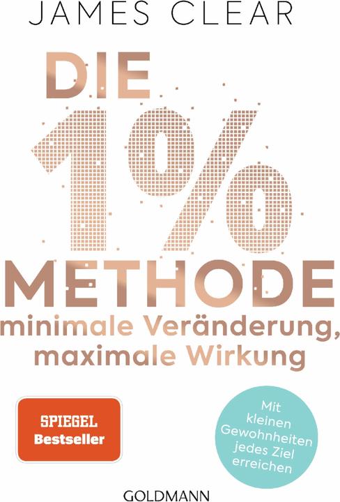 Produktbild Die 1%-Methode – Minimale Veränderung, maximale Wirkung (Deutsch, James Clear, 2020)