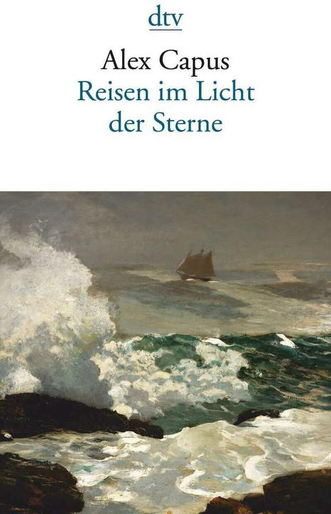 Immagine prodotto Reisen im Licht der Sterne (Tedesco, Alex Capus, 2016)