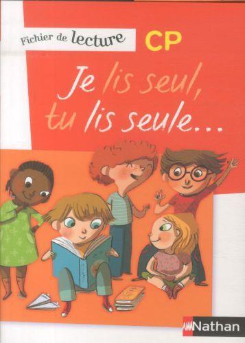 Produktbild Je lis seul, tu lis seul CP : fichier de lecture (Französisch, Calle Véronique, Ferrand Laurence, 2013)