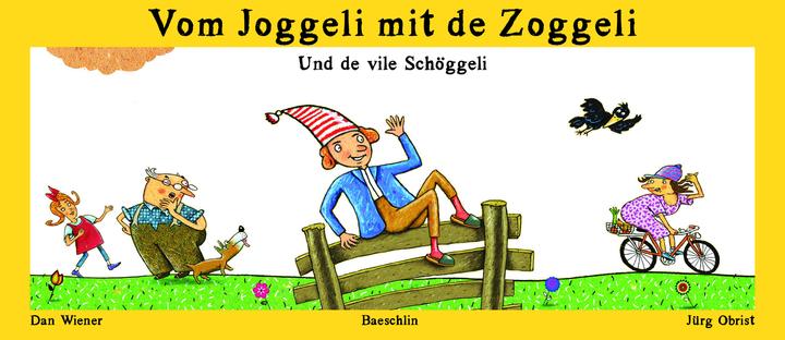 Image du produit Vom Joggeli mit de Zoggeli (Allemand, Dan Wiener, 2018)