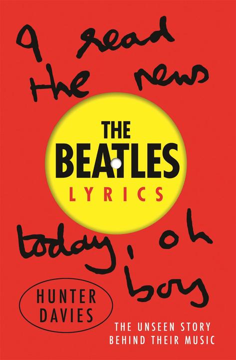 Produktbild The Beatles Lyrics (Englisch, Hunter Davies, The Beatles, 2017)
