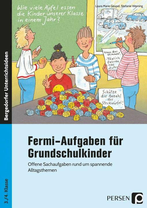 Produktbild Fermi-Aufgaben für Grundschulkinder (Deutsch, Stefanie Werning, Laura Marie Geupel, 2021)