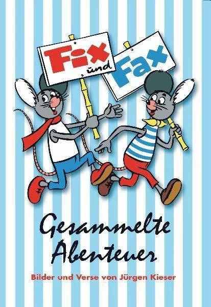 Produktbild Fix und Fax. Gesammelte Abenteuer (Deutsch, Klaus D Schleiter, Jürgen Kieser, 2006)