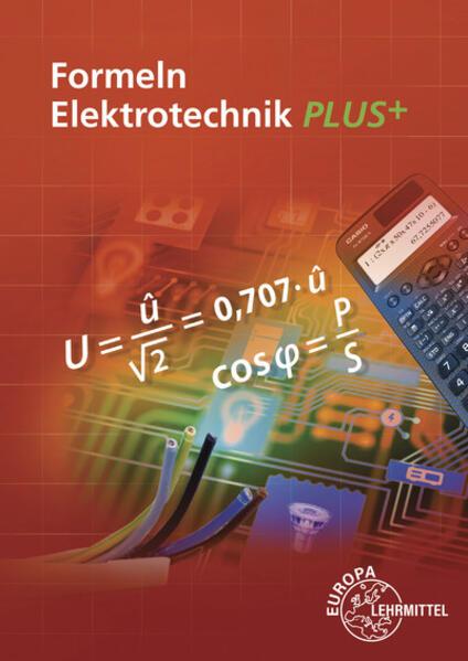 Produktbild Formeln Elektrotechnik PLUS + (Deutsch, Dieter Isele, Klaus Tkotz, Ulrich Winter, Werner Klee)