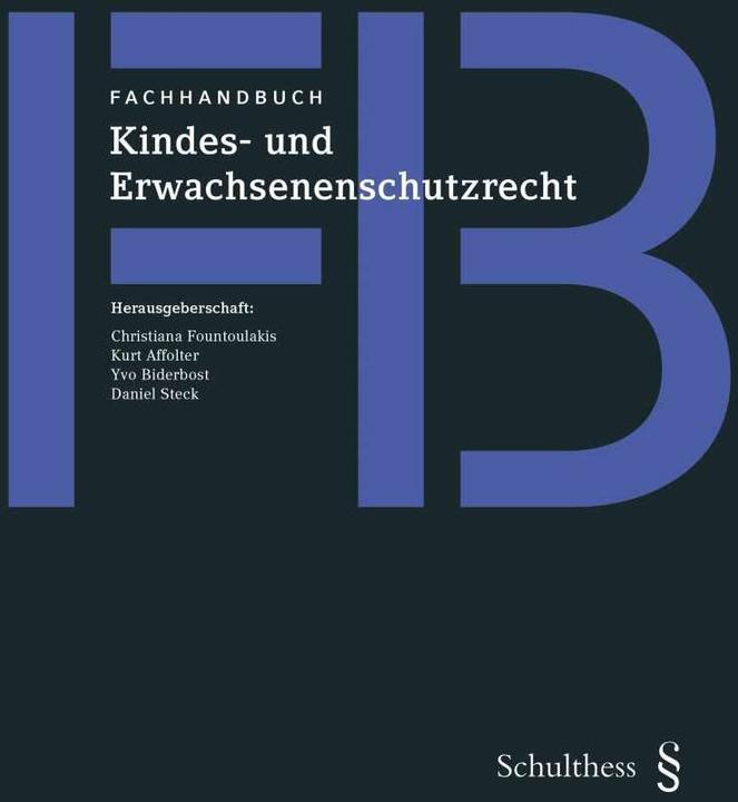 Immagine prodotto Fachhandbuch Kindes- und Erwachsenenschutzrecht (Tedesco, Christiana Fountoulakis, Yvo Biderbost, Daniel Steck, Kurt Affolter-Fringeli, 2016)