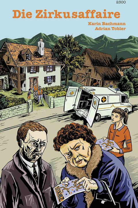 Image du produit Die Zirkusaffäre (Allemand, Karin Bachmann, Adrian Tobler, 2008)