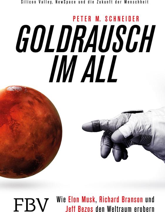 Produktbild Goldrausch im All (Deutsch, Peter M. Schneider, 2018)