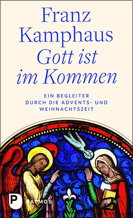 Actual product image Gott ist im Kommen (German, Franz Kamphaus, Heike Helmchen-Menke, 2022)