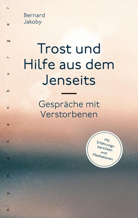 Actual product image Kosmos Trost und Hilfe aus dem Jenseits (German, Bernard Jakoby, 2019)