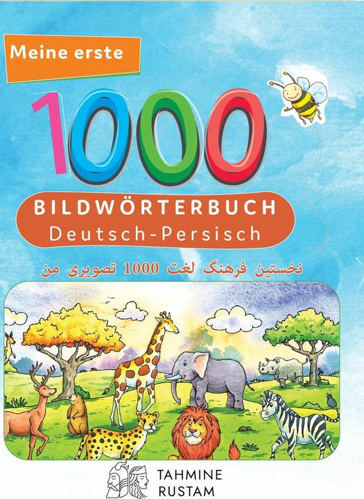 Produktbild Meine ersten 1000 Wörter Bildwörterbuch Deutsch-Persisch (Deutsch, Bambino Verlag, 2023)