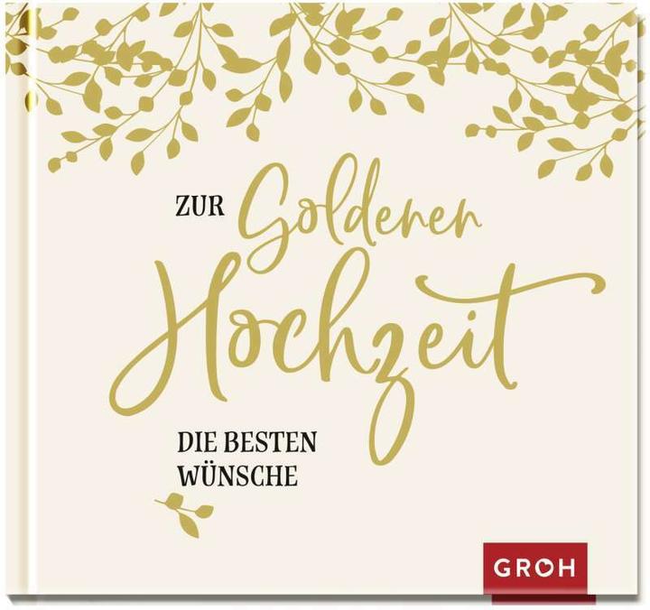 Image du produit Meilleurs voeux pour vos noces d'or (Allemand, Maison d'édition Groh)