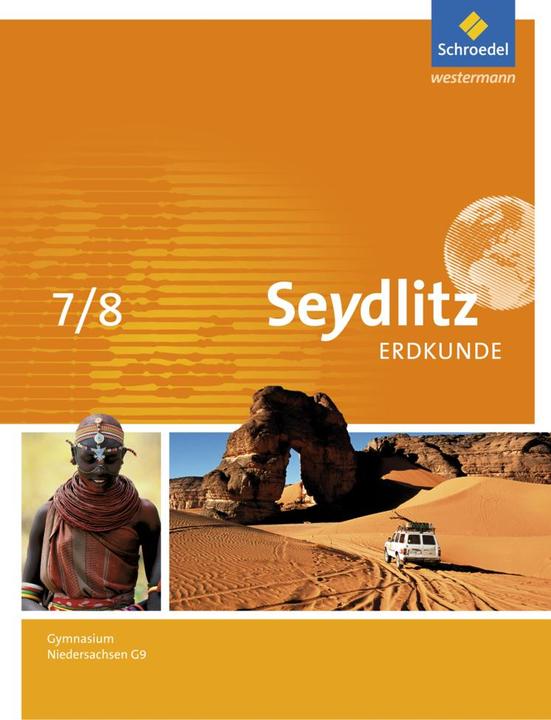 Produktbild Seydlitz Erdkunde 7/8. Schülerband. Gymnasien. Niedersachsen (Deutsch, Eberhard Kolb, Winfried Waldeck, Frank Gellert, Stefan Müller, Matthias Akkermann, 2015)