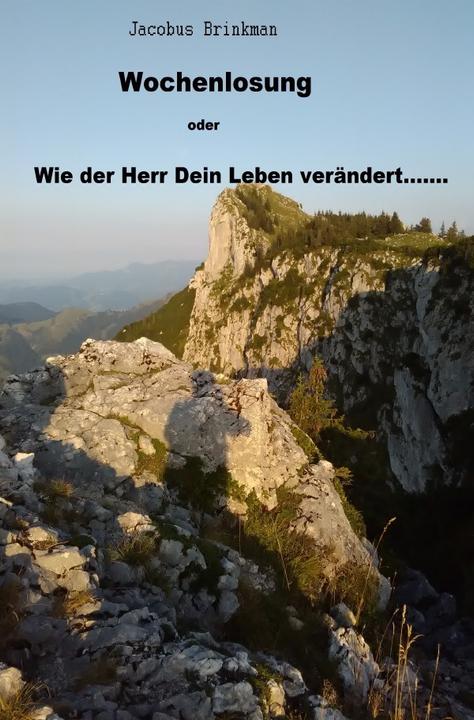 Image du produit Wochenlosung oder Wie der Herr Dein Leben verändert........ (Jacobus Brinkman, 2018)