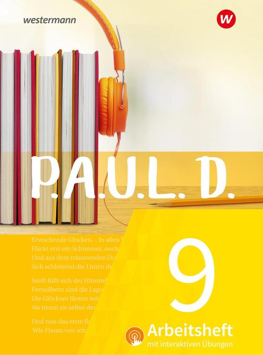 Image du produit P.A.U.L. D. (Paul) 9. Arbeitsheft interaktiven Übungen. Für Gymnasien und Gesamtschulen - Neube (Allemand, Sabine Aland, Siegfried G. Rojahn, Luzia Schünemann, Timothy Schwake, Achim Sigge, 2023)