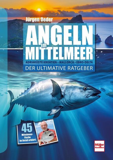 Image du produit Oeder:Erfolgreich Angeln im Mittelmeer (Allemand, Jürgen Oeder, 2024)