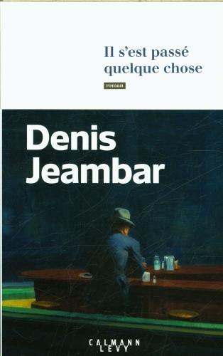 Produktbild Il s'est passé quelque chose (Französisch, Jeambar Denis, 2024)