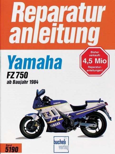Image du produit Yamaha FZ 750. Reparaturanleitung (Allemand, 1996)