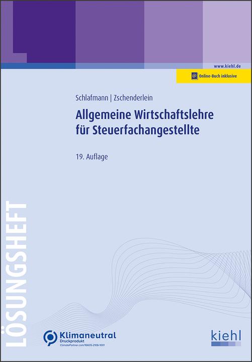 Immagine prodotto Allgemeine Wirtschaftslehre für Steuerfachangestellte - Lösungsheft (Tedesco, Oliver Zschenderlein, Lutz Schlafmann, 2022)