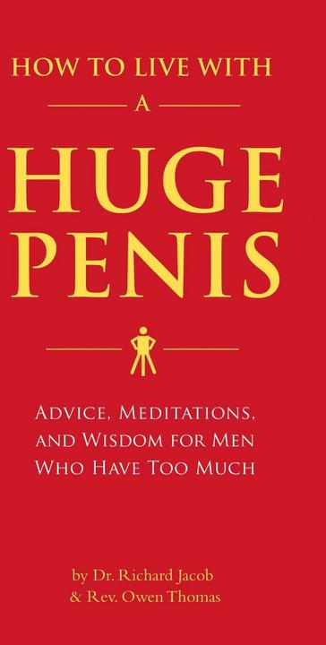 Produktbild How to Live with a Huge Penis (Englisch, Richard Jacob, Owen Thomas, 2009)