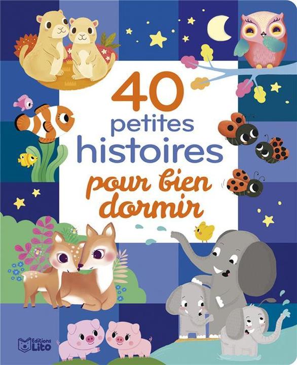 Image du produit 40 petites histoires pour bien dormir (Français, Ruel Adeline, 2024)