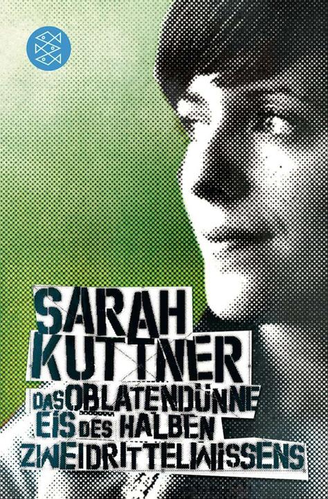 Produktbild Das Oblatendünne Eis des halben Zweidrittelwissens (Deutsch, Sarah Kuttner, 2006)