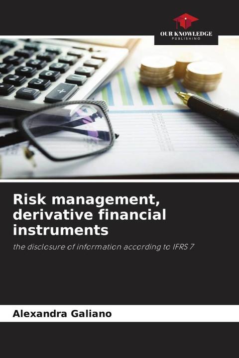 Immagine prodotto Risk management, derivative financial instruments (Alexandra Galiano, 2022)