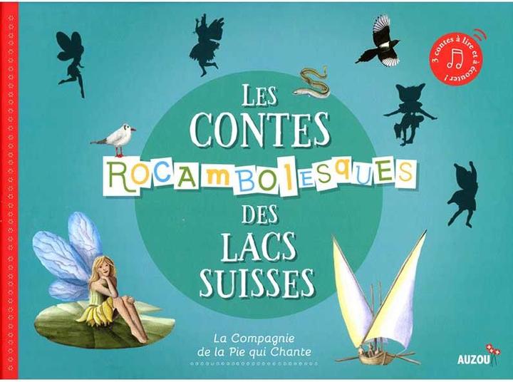 Image du produit Les contes rocambolesques des lacs suisses + CD (Collectif, Français)