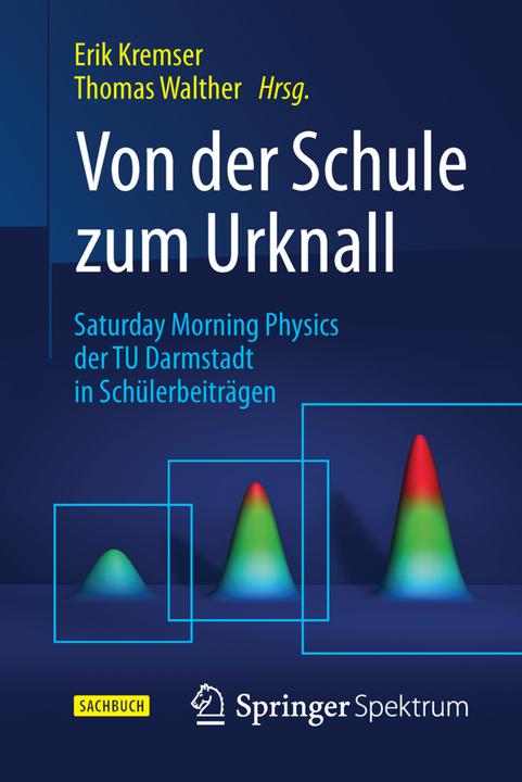 Actual product image Von der Schule zum Urknall (Thomas Walther, Erik Kremser, 2016)