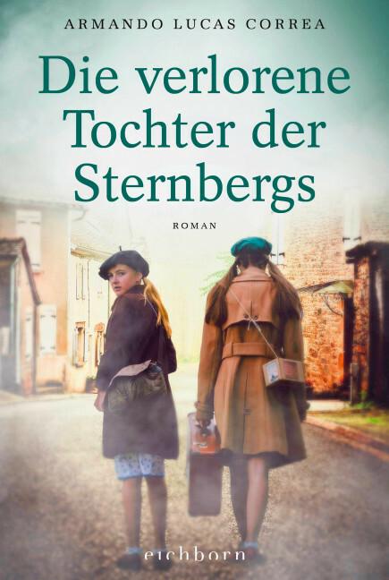 Produktbild Die verlorene Tochter der Sternbergs (Deutsch, Armando Lucas Correa, 2021)