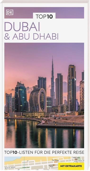 Produktbild TOP10 Reiseführer Dubai & Abu Dhabi (Deutsch, DK Verlag Reise, 2024)