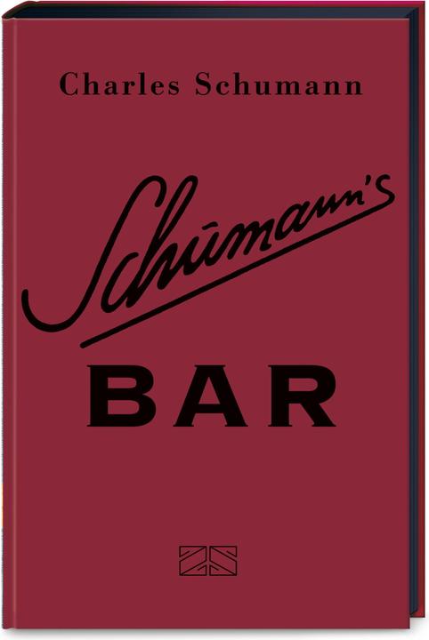 Image du produit Schumann's Bar (Allemand, Charles Schumann, 2015)