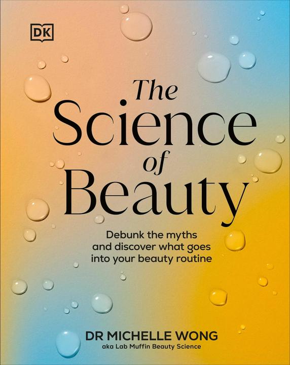 The Science of Beauty (Inglese, Michelle Wong, 2024)