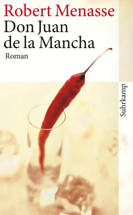 Actual product image Don Juan de la Mancha oder Die Erziehung der Lust (German, Robert Menasse, 2009)
