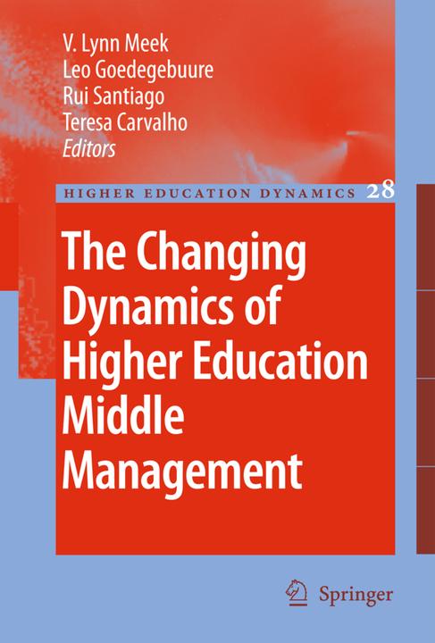 Actual product image The Changing Dynamics of Higher Education Middle Management (English, Teresa Carvalho, Rui Santiago, Leo Goedegebuure, V. Lynn Meek, 2012)
