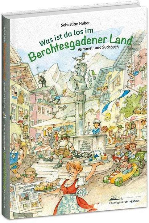 Produktbild Was ist da los im Berchtesgadener Land (Deutsch, Sebastian, Huber, 2024)