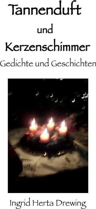 Image du produit Tannenduft und Kerzenschimmer (Ingrid Herta Drewing, 2016)