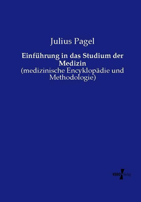 Actual product image Einführung in das Studium der Medizin (Julius Pagel, 2015)