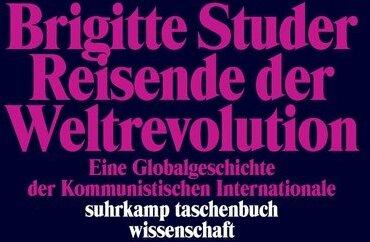 Image du produit Reisende der Weltrevolution (Allemand, Brigitte Studer, 2020)