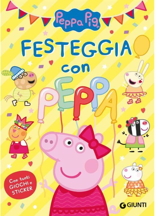 Actual product image Festeggia con Peppa (Italian, Giunti Editore, Illustrated Edition (2 October 2024))