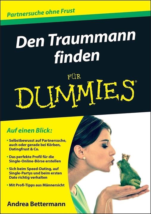 Produktbild Den Traummann finden für Dummies (Deutsch, Andrea Bettermann, 2015)