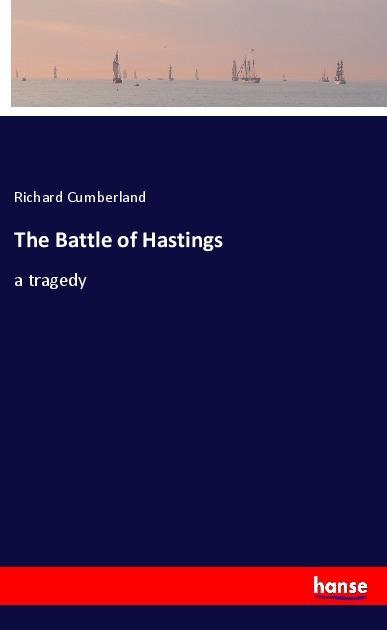 Produktbild The Battle of Hastings (Richard Cumberland, 2021)