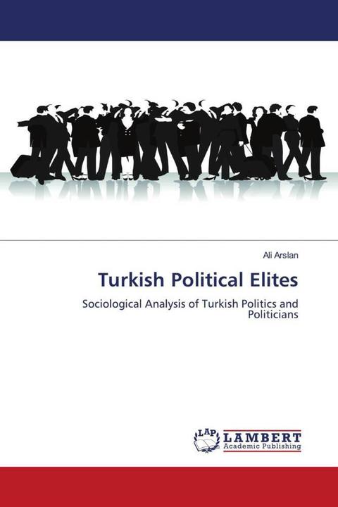 Immagine prodotto Turkish Political Elites (Tedesco, Ali Arslan, 2011)