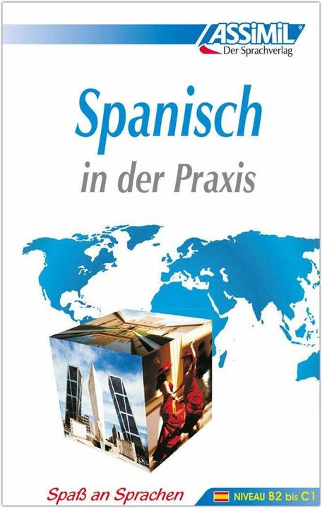 Actual product image Spanisch in der Praxis. Fortgeschrittenenkurs für Deutschsprechende. Lehrbuch (Niveau B2-C1) (German, Francisco Javier Antón Martínez, 2022)