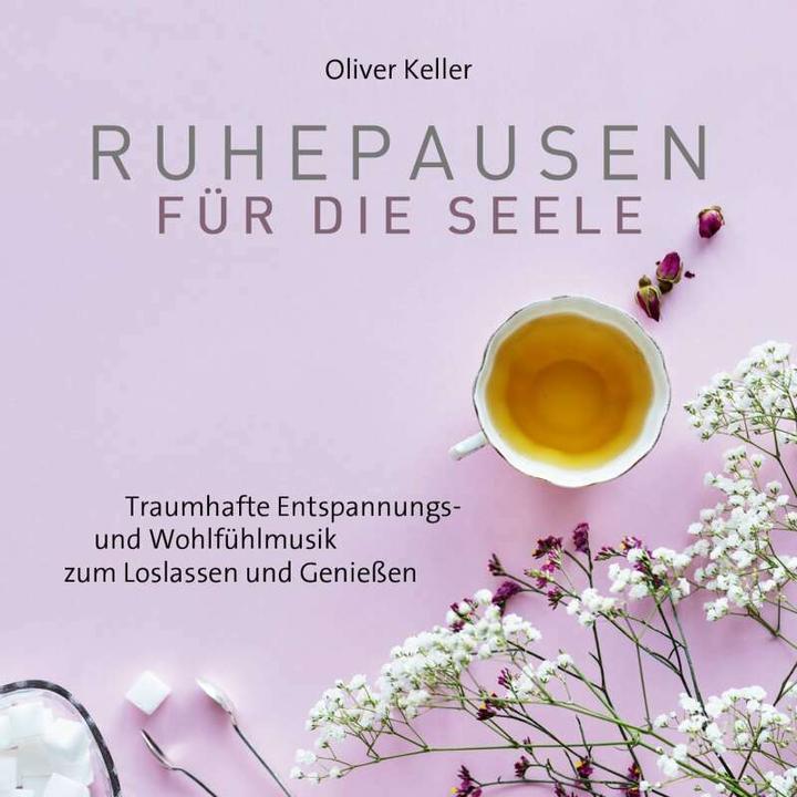 Produktbild Ruhepausen für die Seele (Oliver Keller, Deutsch)