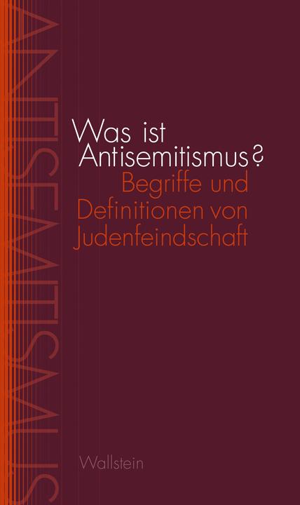 Image du produit Was ist Antisemitismus? (Allemand, Sina Arnold, Klaus Bois, Anna Danilina, Uffa Jensen, Peter Ullrich, 2024)