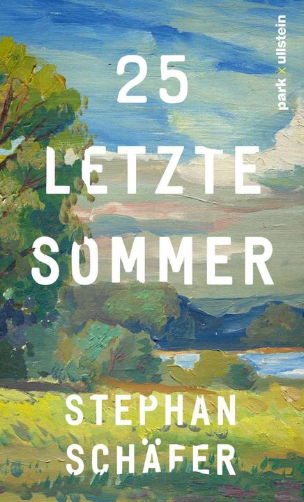 Produktbild 25 letzte Sommer (Deutsch, Stephan Schaefer, 2024)