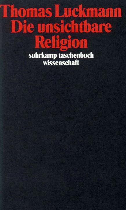 Image du produit Die unsichtbare Religion (Allemand, Thomas Luckmann, 1991)